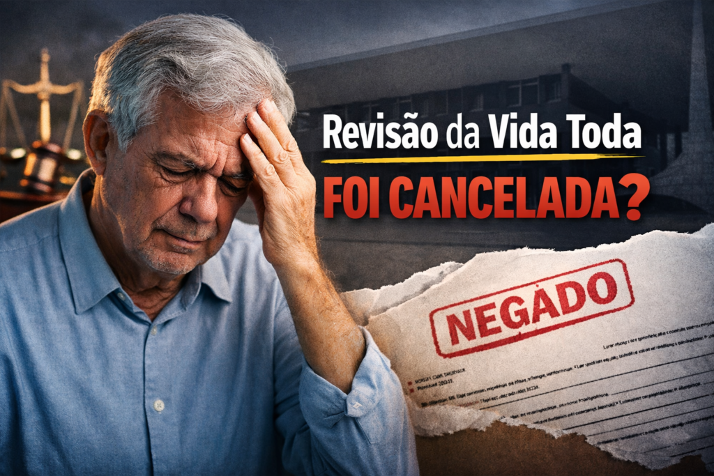 Revisão da Vida Toda Foi Cancelada? Entenda a Verdade e o Que Fazer Agora Revisão da Vida Toda Foi Cancelada? Entenda a Verdade e o Que Fazer Agora