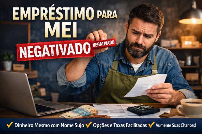 crédito para MEI negativado